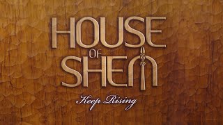 House of Shem  Holy Mount Zion Audio [upl. by Imotih]