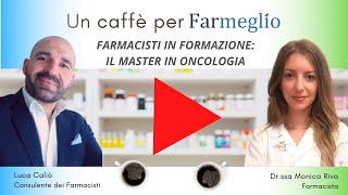 Farmacisti in formazione il master in oncologia [upl. by Follansbee]