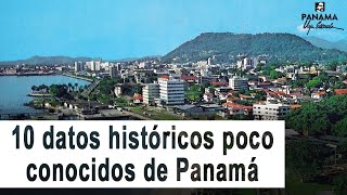 10 datos históricos poco conocidos de Panamá [upl. by Sokin669]