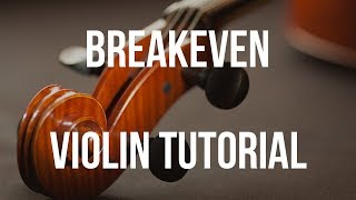 Violin Tutorial Breakeven [upl. by Roseanne829]