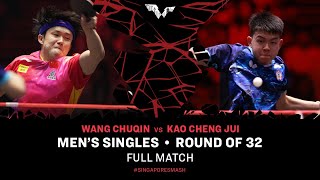 FULL MATCH  WANG Chuqin vs KAO ChengJui  MS R32  SingaporeSmash 2024 [upl. by Nonez]