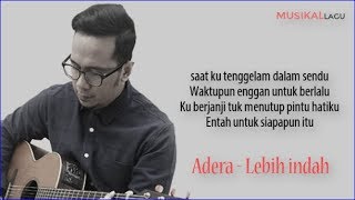 Adera  Lebih indah Lirik [upl. by Esilec705]