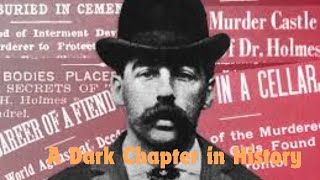 HH Holmes and the Murder Castle A Dark Chapter in History [upl. by Zebulen]