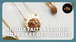 De magnifiques bijoux faits avec des noyaux et des coques  Silence ça pousse  5 octobre 2024 [upl. by Laird]