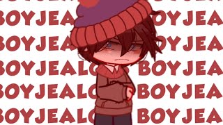 jealous BOY  REREUPLOAD 😭☠️  i h8 copyright  south park  style [upl. by Irap]