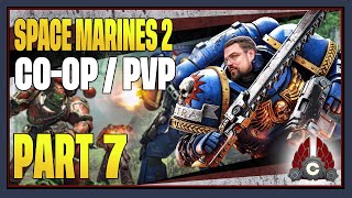 CohhCarnage Plays Space Marine 2 COOPPVP Contains Story Spoilers  Part 7 [upl. by Ahsiele]