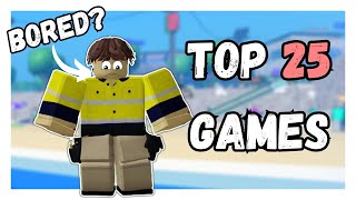 25 Of THE BEST Roblox Games To Play When Youre Bored 2024 [upl. by Ybrad]