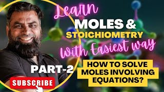 How to solve Mole With Equation Part2 Moles and Stoichiometry Chemistrywithkamranshakir [upl. by Nelac]