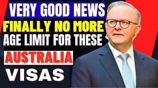 Good News Australia Finally Removes Age Limit For These Visas Australia Immigration News 2024 [upl. by Nosnar]