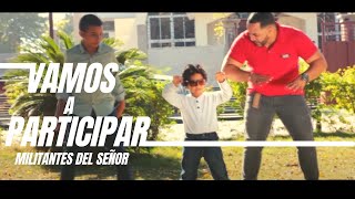 VAMOS A PARTICIPAR VÍDEO OFICIAL MIlitantes Del Señor MÚSICA CATOLICA [upl. by Misa]