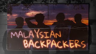 Malaysian Backpackers v2 [upl. by Riamo]