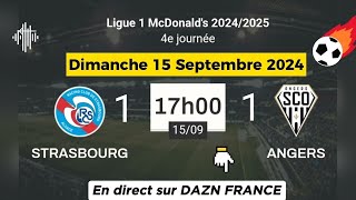 LIGUE 1 MCDONALDS  Strasbourg 1  1 Angers en direct sur DAZN France  15092024 à 17 h [upl. by Jean]