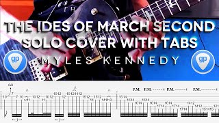 Myles Kennedy  The Ides Of March Second Solo WITH TABS [upl. by Golden730]