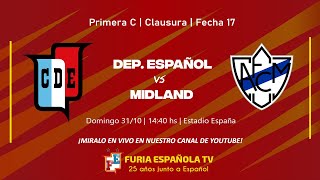 DEPORTIVO ESPAÑOL vs MIDLAND EN VIVO  Primera C  Fecha 17 [upl. by Nivert121]