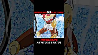 INFERNAPE VS ELECTIVIRE  INFERNAPE ATTITUDE STATUS  shortsfeed pokémon ytshorts viralshorts [upl. by Ozner]