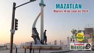 Mazatlán martes 10 de septiembre de 2024 [upl. by Eyssej894]