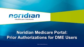 Noridian Medicare Portal Prior Authorizations for DME Users [upl. by Ahsiaa]