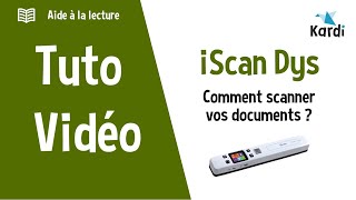 Tutoriel iScan Dys  Comment scanner vos documents [upl. by Nedarb735]