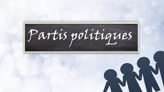 Quest ce que les Partis Politiques  OrganisationPolitique E01 [upl. by Agna]