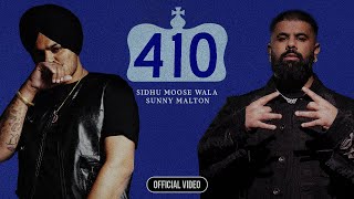 410 OFFICIAL VIDEO SIDHU MOOSE WALA  SUNNY MALTON  Latest New Punjabi Songs 2024 [upl. by Case]