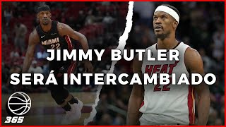 Jimmy Butler será intercambiado este verano  BASKET 365 [upl. by Rollet]