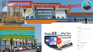 Cara Input Nilai Sumatif dan PSAFT Pada Aplikasi ERapor Kurmer dan Kurtilas [upl. by Bernhard]