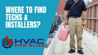 Finding HVAC Techs amp Installers [upl. by Bo]