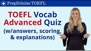 TOEFL Vocabulary Quiz  Practice Advanced English Vocabulary [upl. by Lachman34]