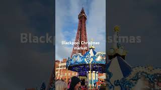 Blackpool Christmas Market travel blackpool christmasmarket [upl. by Wanyen]