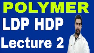 Class 12thPolymersLDPHDPLecture 2 [upl. by Haskell556]