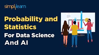 Probability And Statistics For Data Science amp AI  Probability And Statistics Tutorial  Simplilearn [upl. by Aimet]