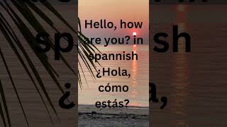 now we learn some greeting and farewell sentences  Spanish language languagelearning language [upl. by Ilyse294]