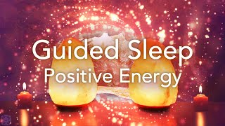 Guided Sleep Meditation for Positive Energy Relaxation Deep Sleep Stress Release Meditation [upl. by Eadnus]