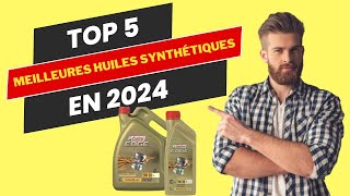 🚗Top 5 Meilleures Huiles Synthétiques 2024 Guide Essentiel pour une Performance Moteur Optimale 🛢️ [upl. by Kanal931]