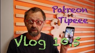 VLOG 10 5 MISE AU POINT PATREON  TIPEEE [upl. by Reivad]