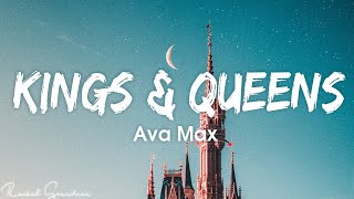 Ava Max  Kings amp Queens Lyrics [upl. by Bolme]