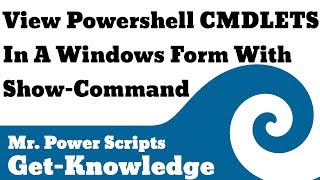 View Powershell cmdlets in a Windows form with ShowCommand [upl. by Colfin813]