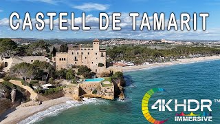 CASTELL DE TAMARIT  Altafulla  Tarragona 4k  HDR  HLG  2024 [upl. by Serle]