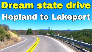 Dream state relaxing drive from Hopland to Lakeport California [upl. by Eahsed778]