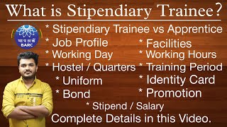 What is Stipendiary Trainee  Full Details of Stipendiary Trainee Facilities Bond Job Profile etc [upl. by Amiaj]