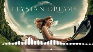 Elysian Dreams [upl. by Lotte818]