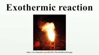 Exothermic reaction [upl. by Ellerret]