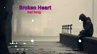 Broken Heart sad song sad song youtub song sad vairalvideo soumo official [upl. by Northington]