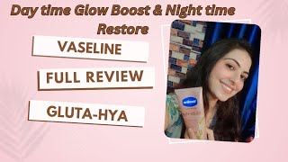 VASELINE GLUTAHYA ll BRIGHTER amp GLOWING SKIN ll DAY TIME amp NIGHT TIME [upl. by Sellig]