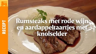 Rumsteaks met rode wijn en aardappeltaartjes met knolselder [upl. by Greenburg647]