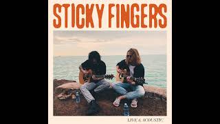 Sticky Fingers  Live amp Acoustic [upl. by Nivi]