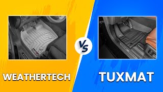 WeatherTech vs TuxMat  Mats Durability Design And Fit Comparison Which Is Better [upl. by Lilybelle74]