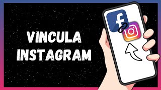 Cómo Vincular Facebook Con Instagram  Muy Fácil 2024 [upl. by Calli643]