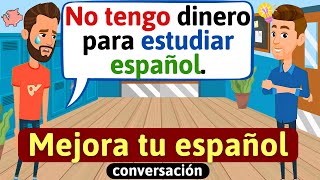 Hablar Español con fluidez  Conversación en español  Diálogos cotidianos  Aprende español [upl. by Ardnekat]