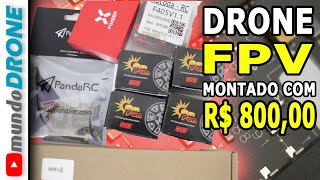 COMO montar um DRONE FPV com R 80000 [upl. by Sherman]